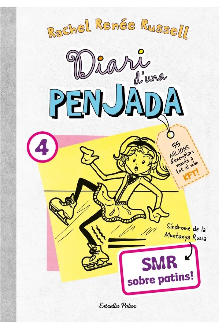 DIARI DUNA PENJADA 4 SMR SOBRE PATINS (Catalán)