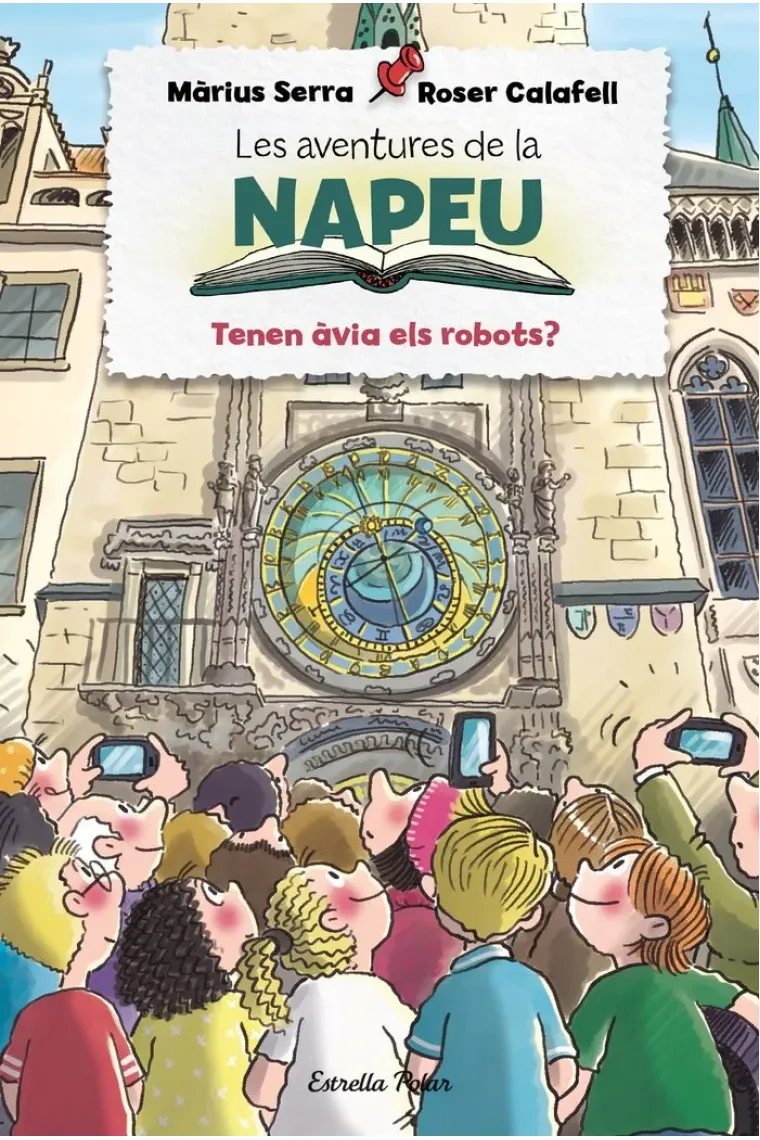 Les aventures de la Napeu: Tenen àvia els robots? (Catalán)
