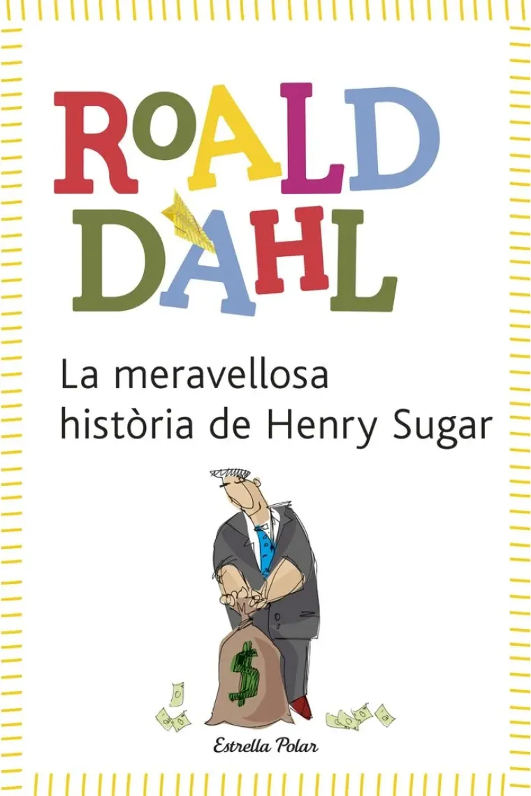 La meravellosa història de Henry Sugar (Catalán)