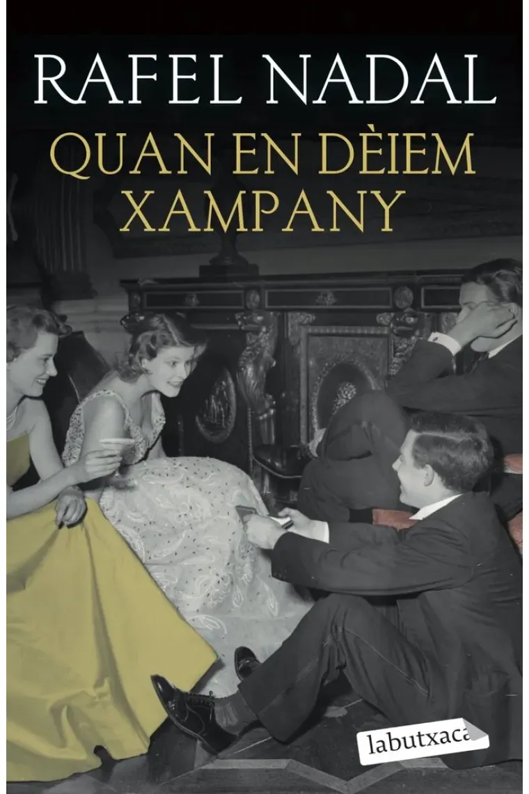 QUAN EN DEIEM XAMPANY (Catalán)