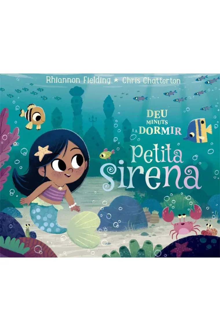 Deu minuts i a dormir. Petita sirena (Catalán)
