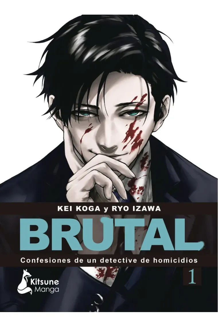 ¡BRUTAL! CONFESIONES DE UN DETECTIVE DE HOMICIDIOS 1
