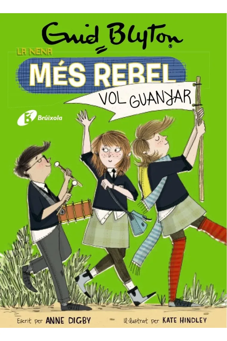 ENID BLYTON LA NENA MES REBEL 9 LA NENA MES REBEL VOL GUA (Catalán)