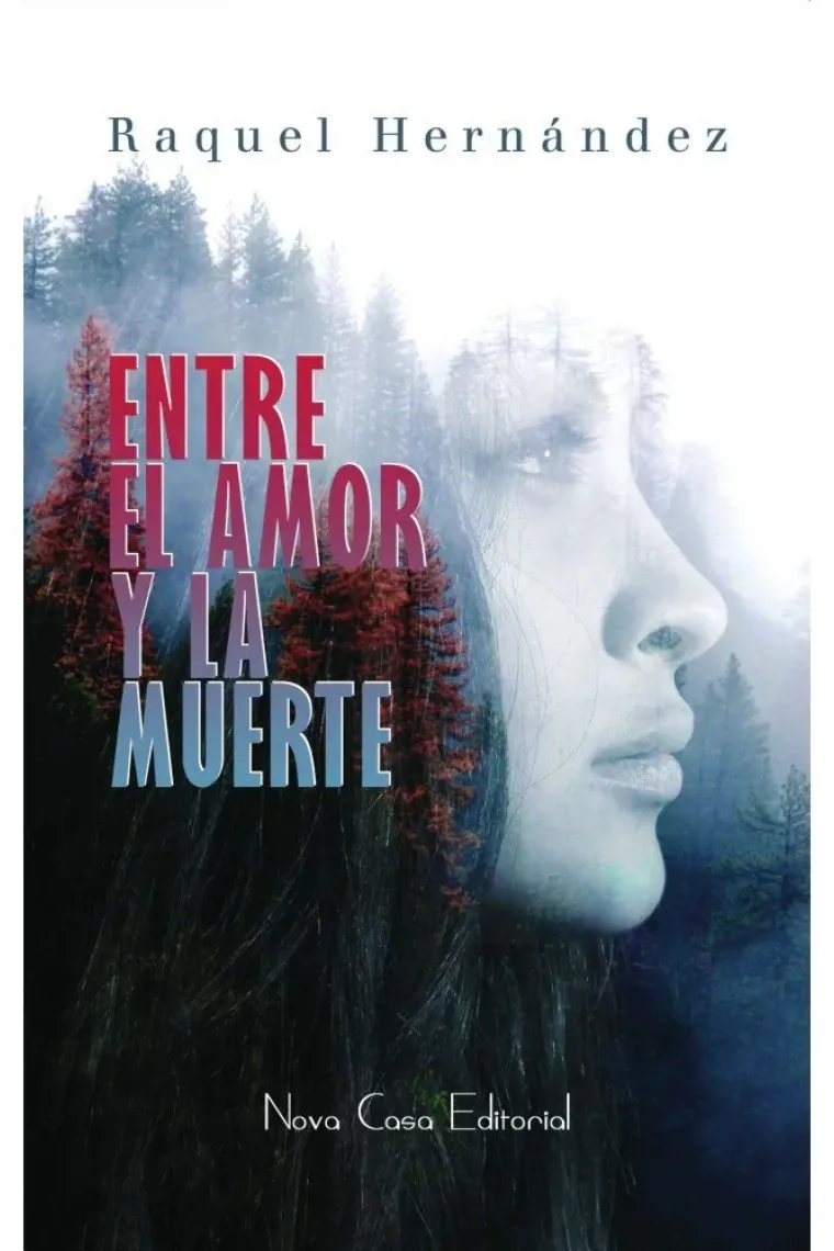Entre el amor y la muerte