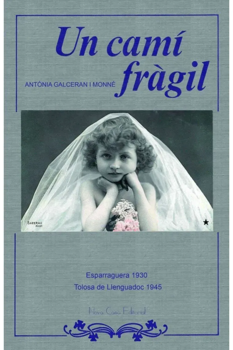 Un camí fràgil (Catalán)