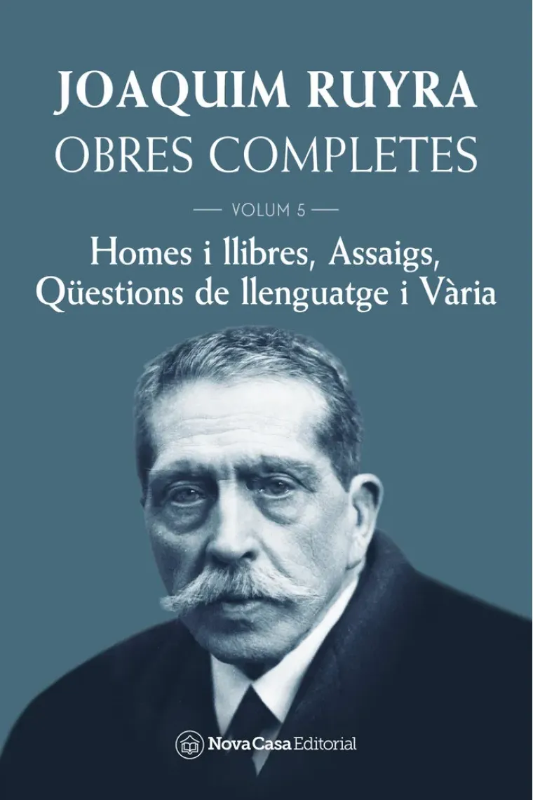 Ruyra Vol. 5 Homes i llibres, Assaigs [...] (Catalán)