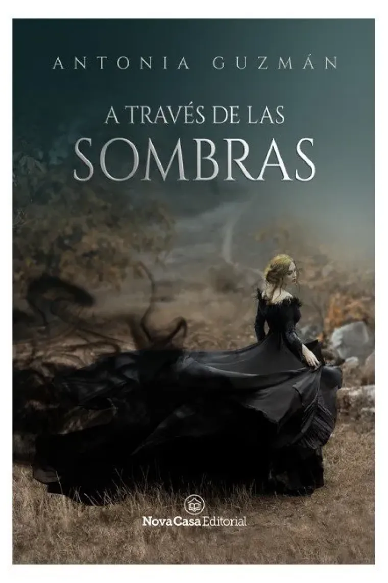 A TRAVES DE LAS SOMBRAS