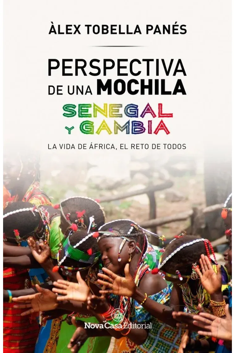 Perspectiva de una mochila. Senegal y Gambia