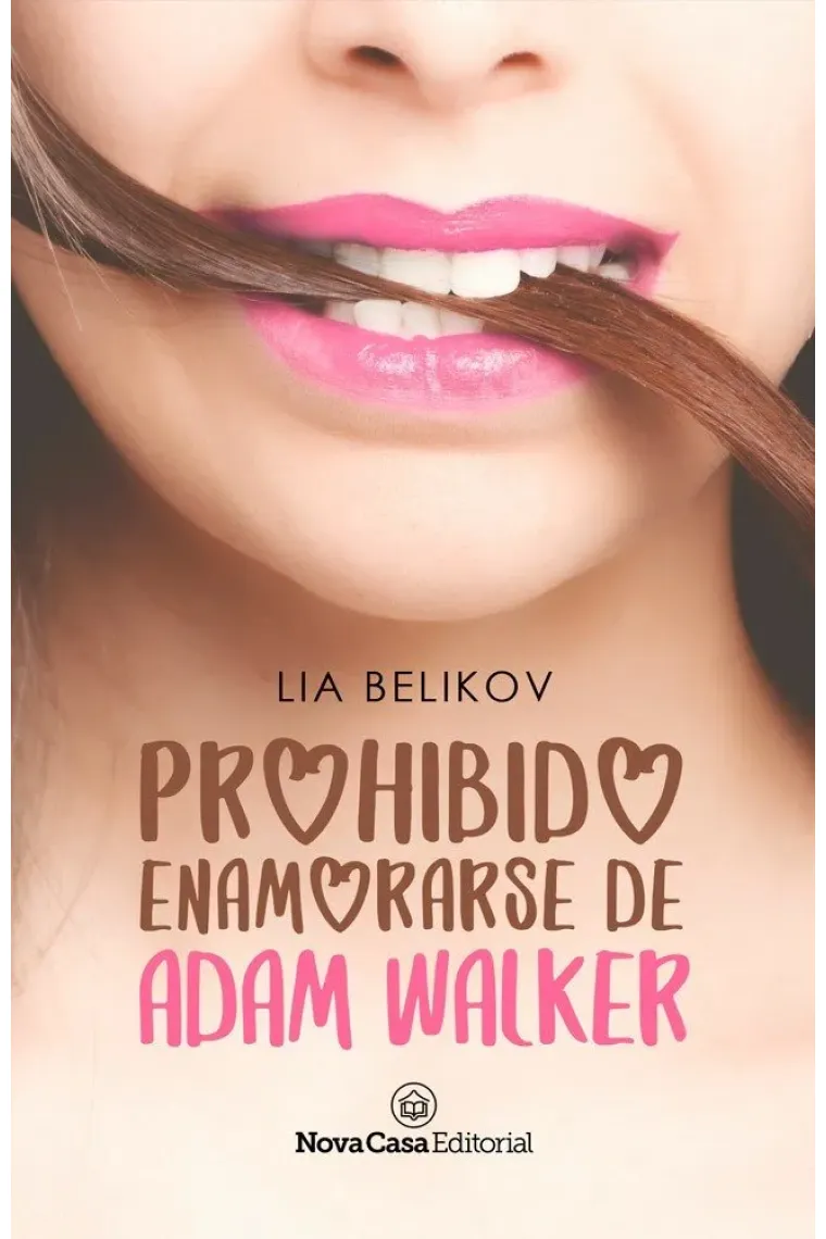 Prohibido enamorarse de Adam Walker