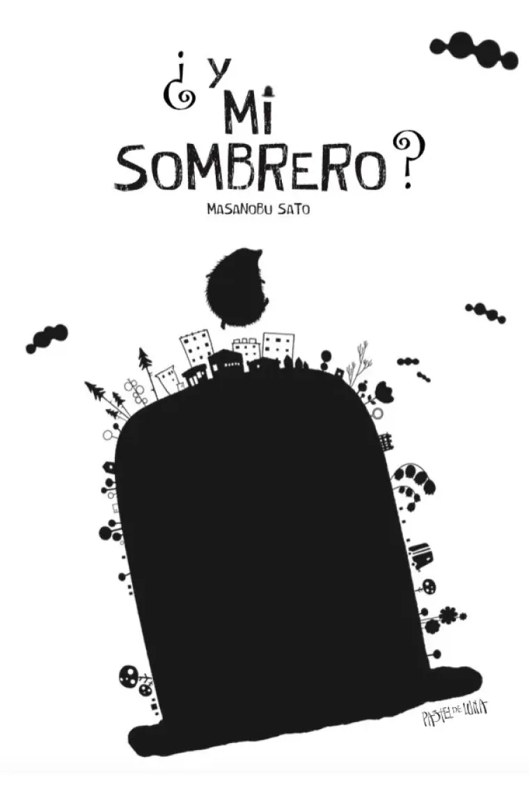 ¿Y mi sombrero?