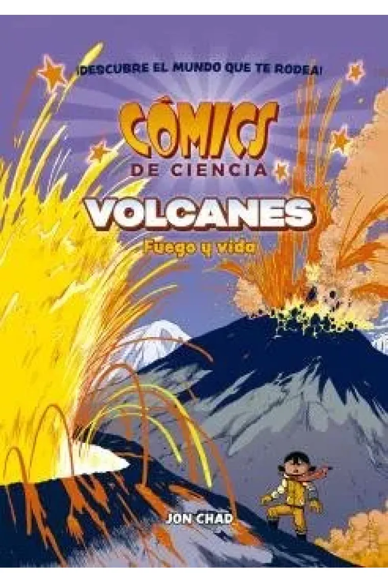 COMICS DE CIENCIA. VOLCANES: FUEGO Y VIDA