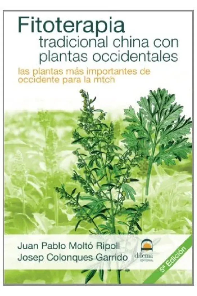 Fitoterapia tradicional china con plantas occidentales