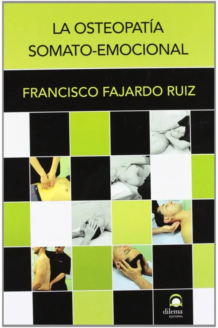 La Osteopatía Somato-emocional