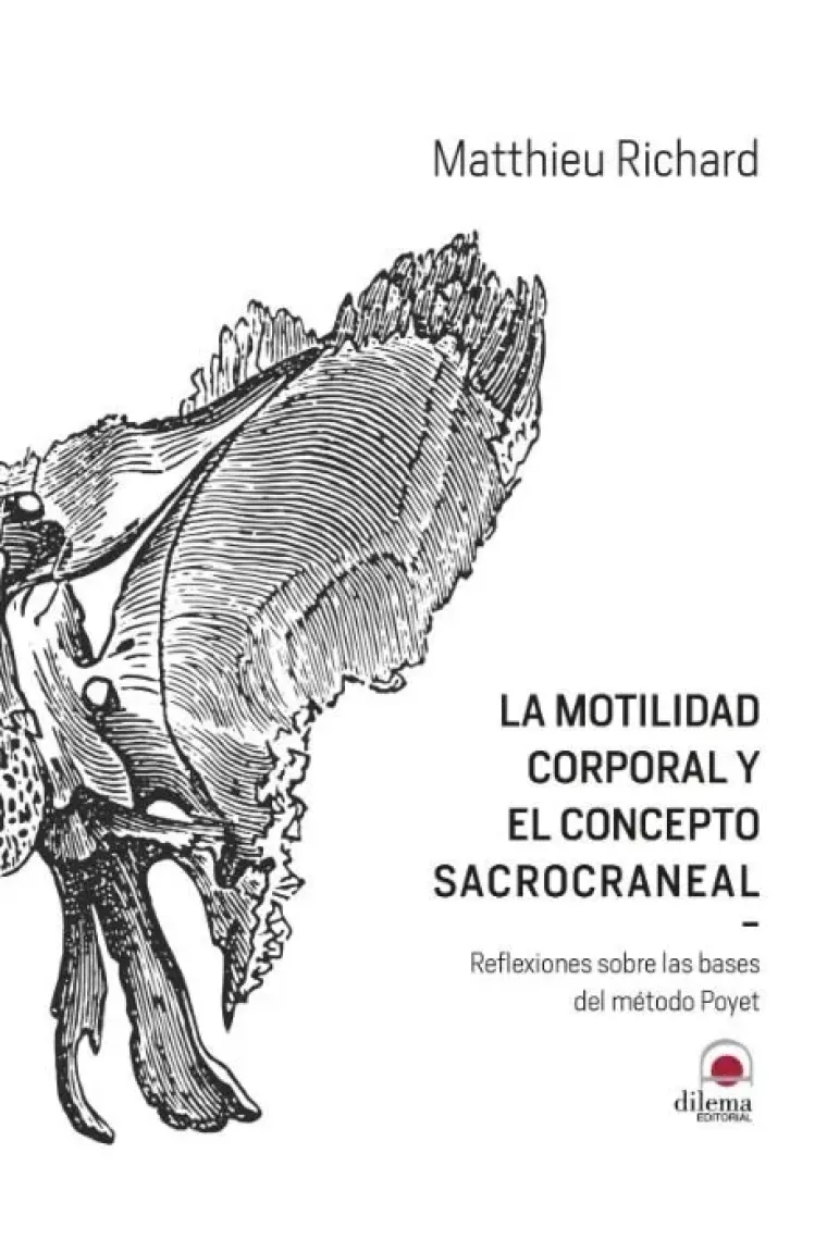 La Motilidad Corporal y el Concepto Sacrocraneal