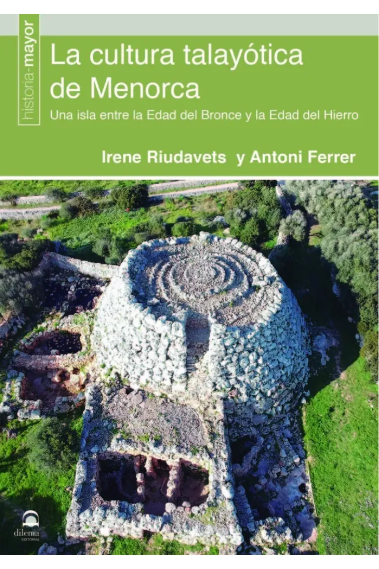 La cultura talayótica de Menorca