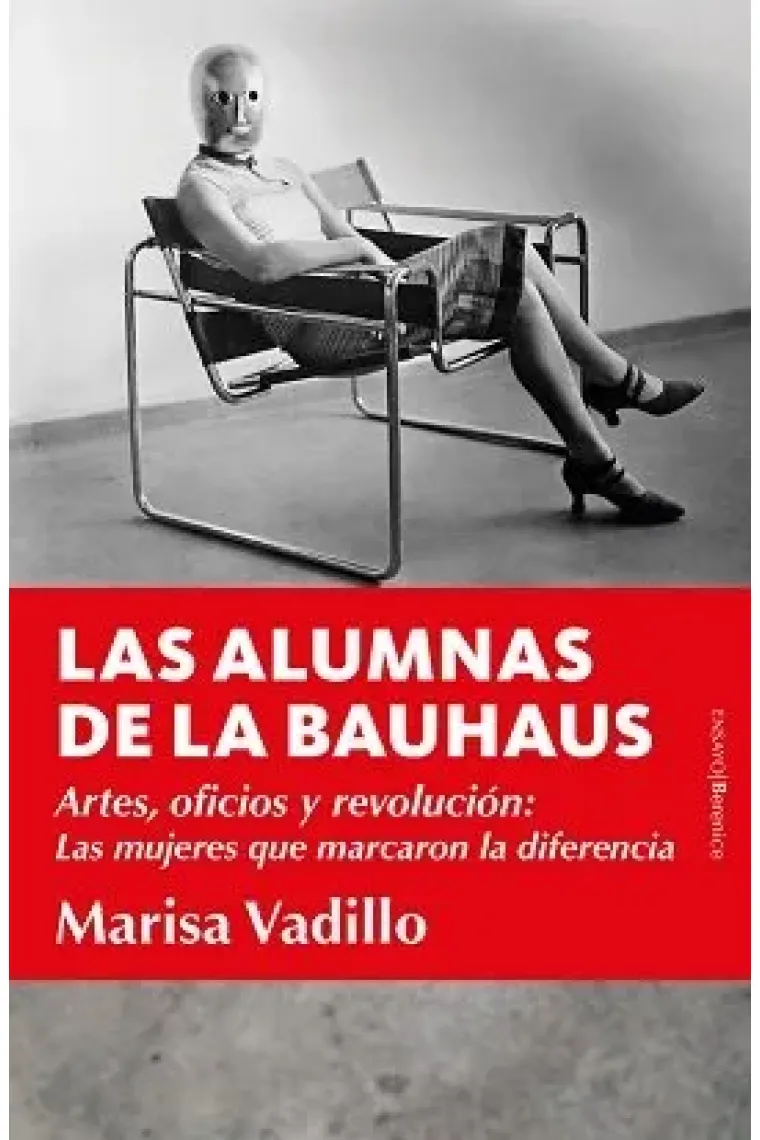 ALUMNAS DE LAS BAUHAUS, LAS