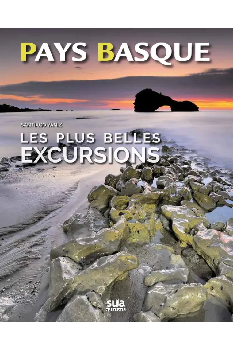 Les plus belles excursions du Pays Basque (Francés)