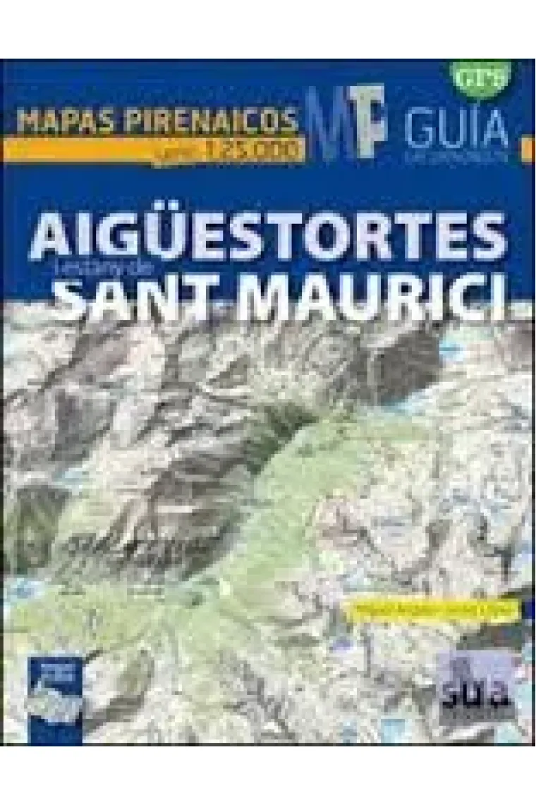Aigüestortes i estany de Sant Maurici