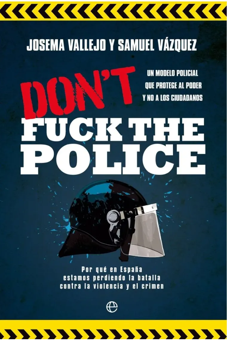 Don't fuck the police