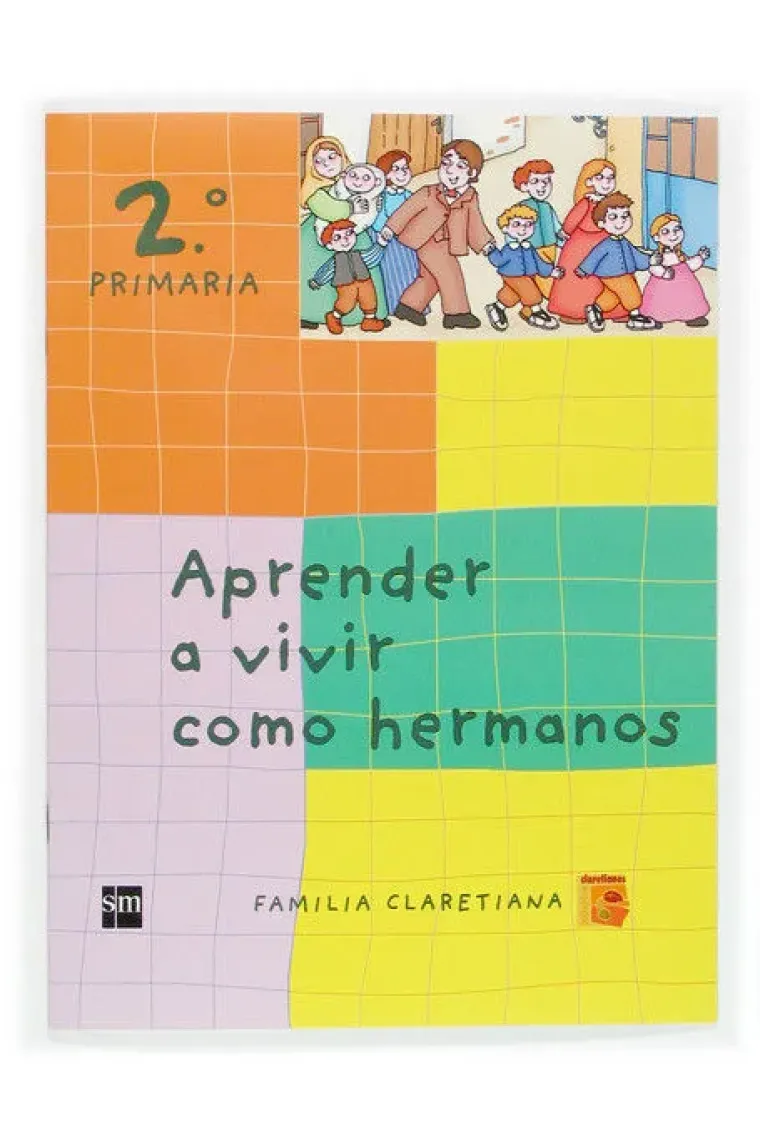 APRENDER A VIVIR COMO HERMANOS 2 PRIMARIA CLARETIANOS