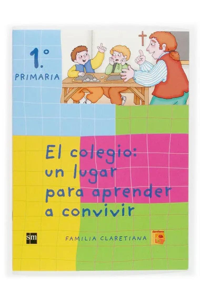 EL COLEGIO UN LUGAR PARA APRENDER A CONVIVIR. 1 PRIMARIA. C