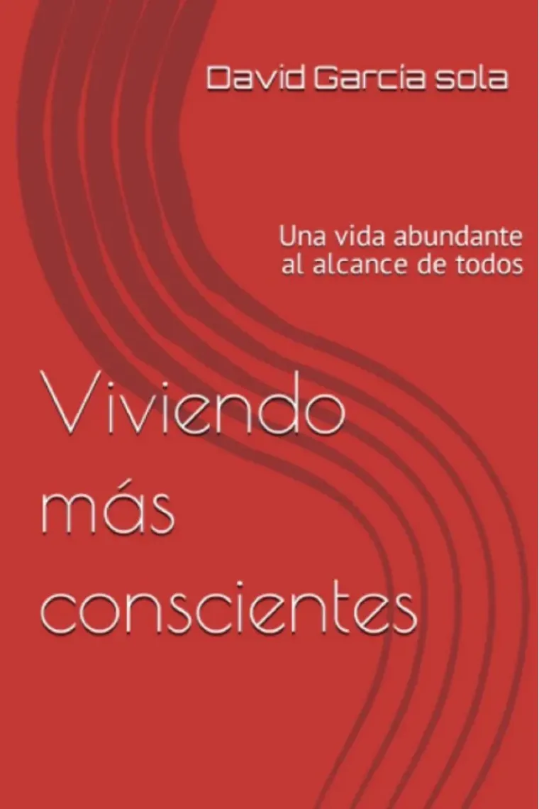 VIVIENDO MAS CONSCIENTES