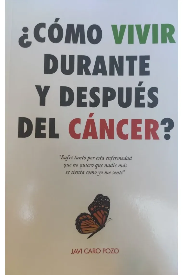 ¿CÓMO VIVIR DURANTE Y DESPUÉS DEL CÁNCER?
