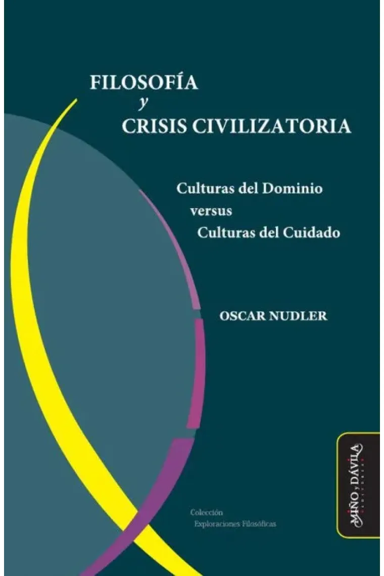 Filosofía y Crisis Civilizatoria: