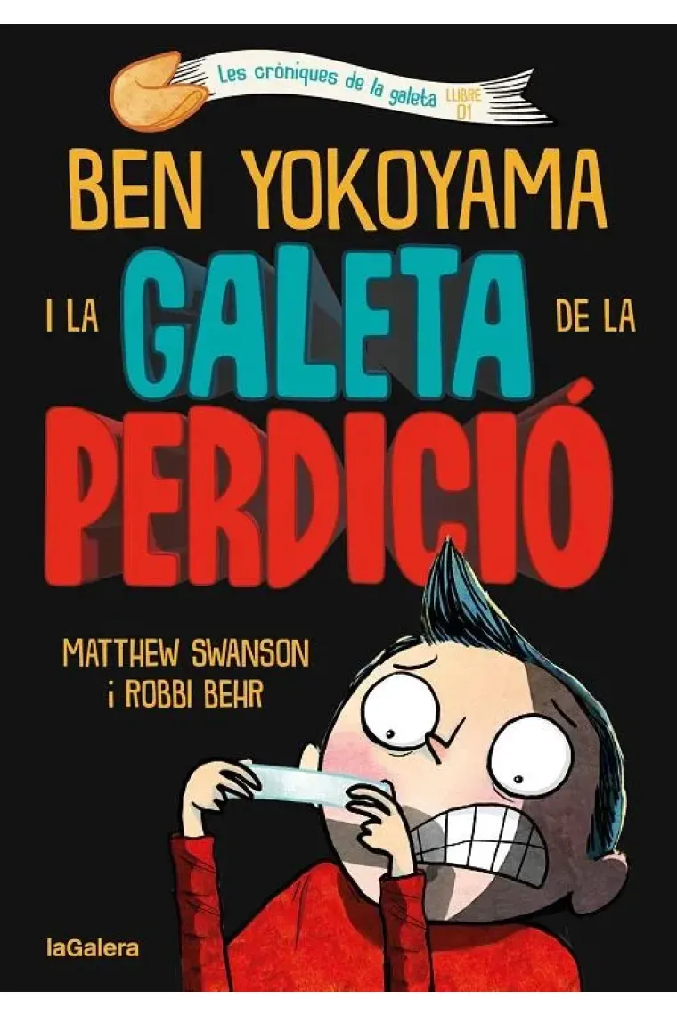 Les cròniques de la galeta llibre 1. Ben Yokoyama i la galera de la perdició (Catalán)