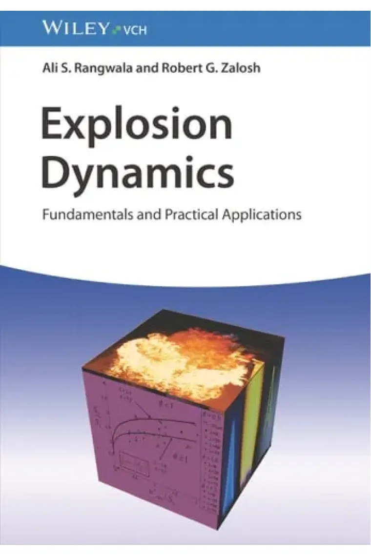 Explosion Dynamics: Fundamentals and Practical Applications (Inglés)