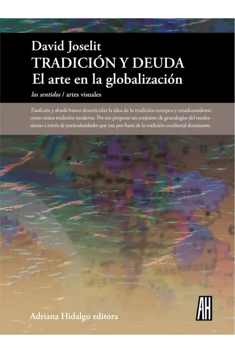 Tradición y deuda. El arte en la globalización