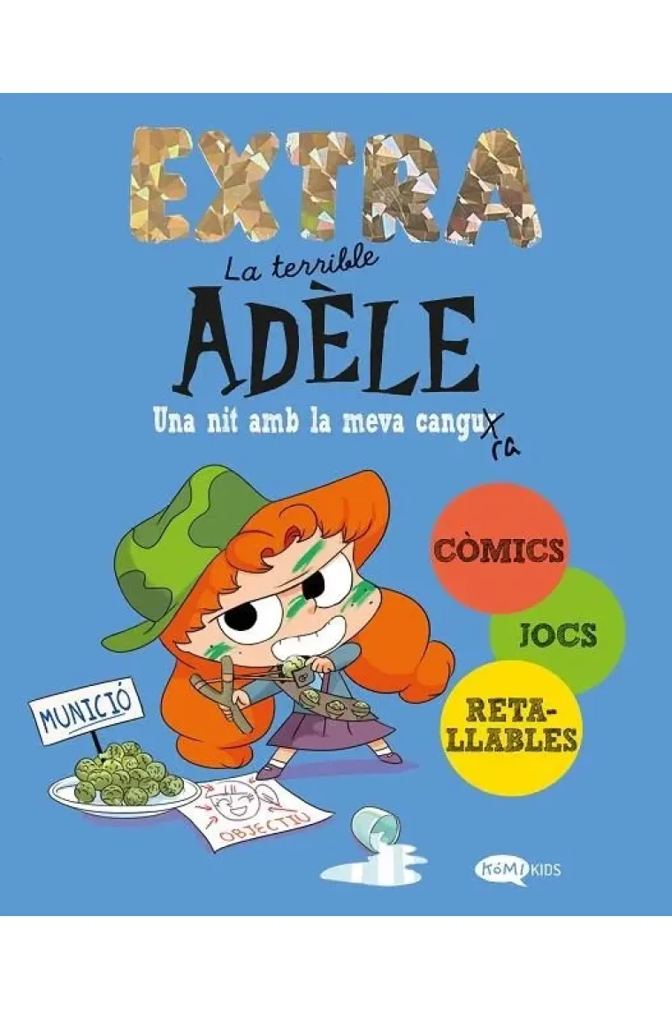 LA TERRIBLE ADELE EXTRA 1 UNA NIT AMB LA MEVA CANGURA