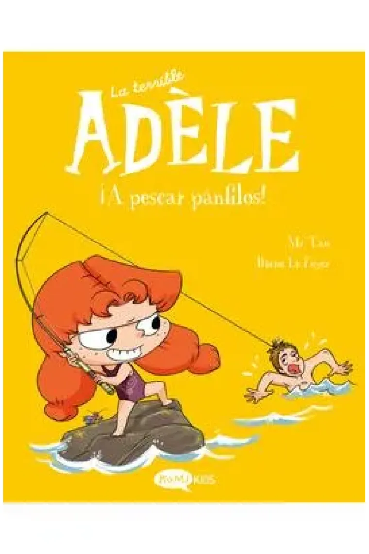 LA TERRIBLE ADELE 12 A PESCAR PANFILOS