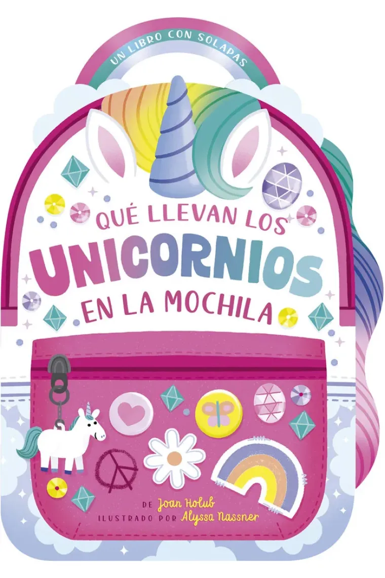 QUE LLEVAN LOS UNICORNIOS EN LA MOCHILA