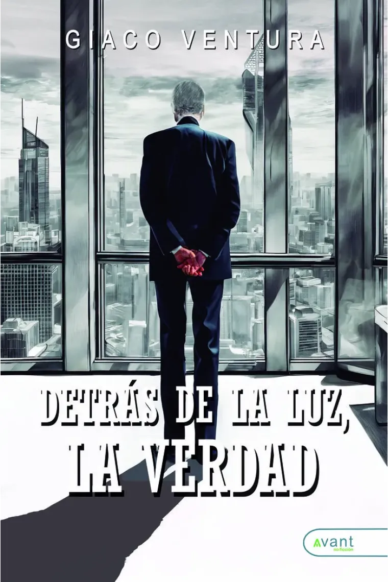 DETRAS DE LA LUZ LA VERDAD
