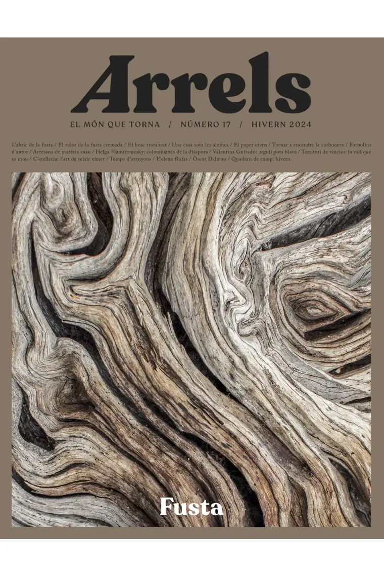 Arrels (Hivern) #17. Fusta (Catalán)