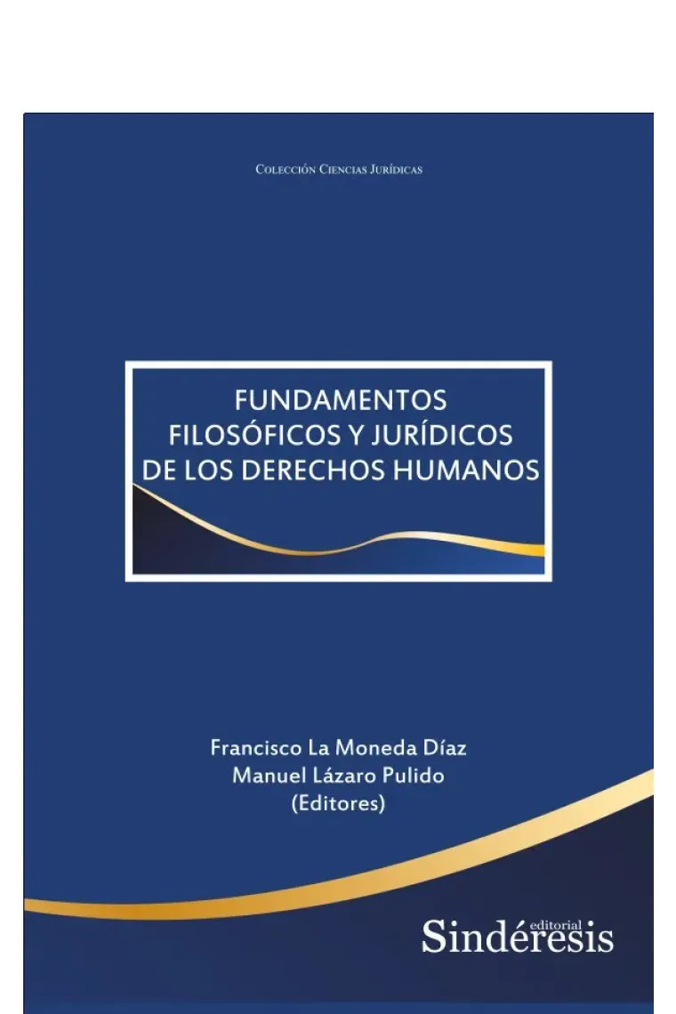 FUNDAMENTOS FILOSOFICOS Y JURIDICOS DERECHOS HUMANOS