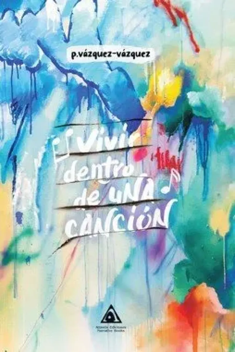 VIVIR DENTRO DE UNA CANCION