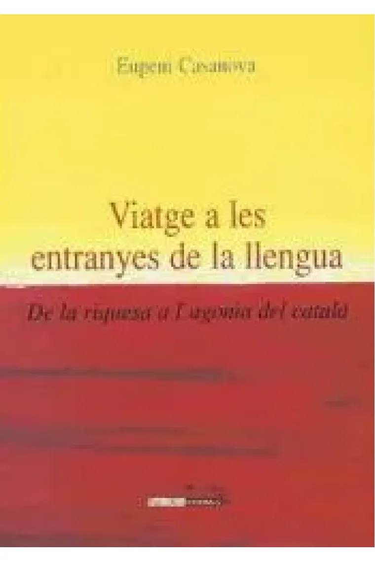 Viatge a les entranyes de la llengua (Catalán)