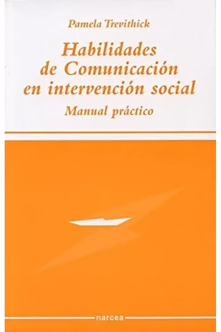 Habilidades de comunicación en intervención social.