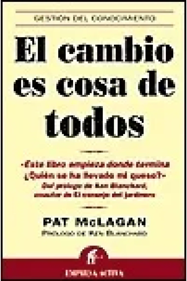 El cambio es cosa de todos