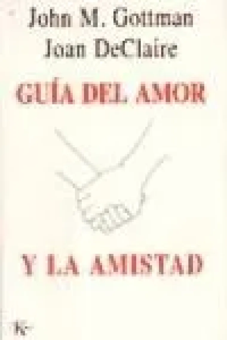 Guía del amor y la amistad