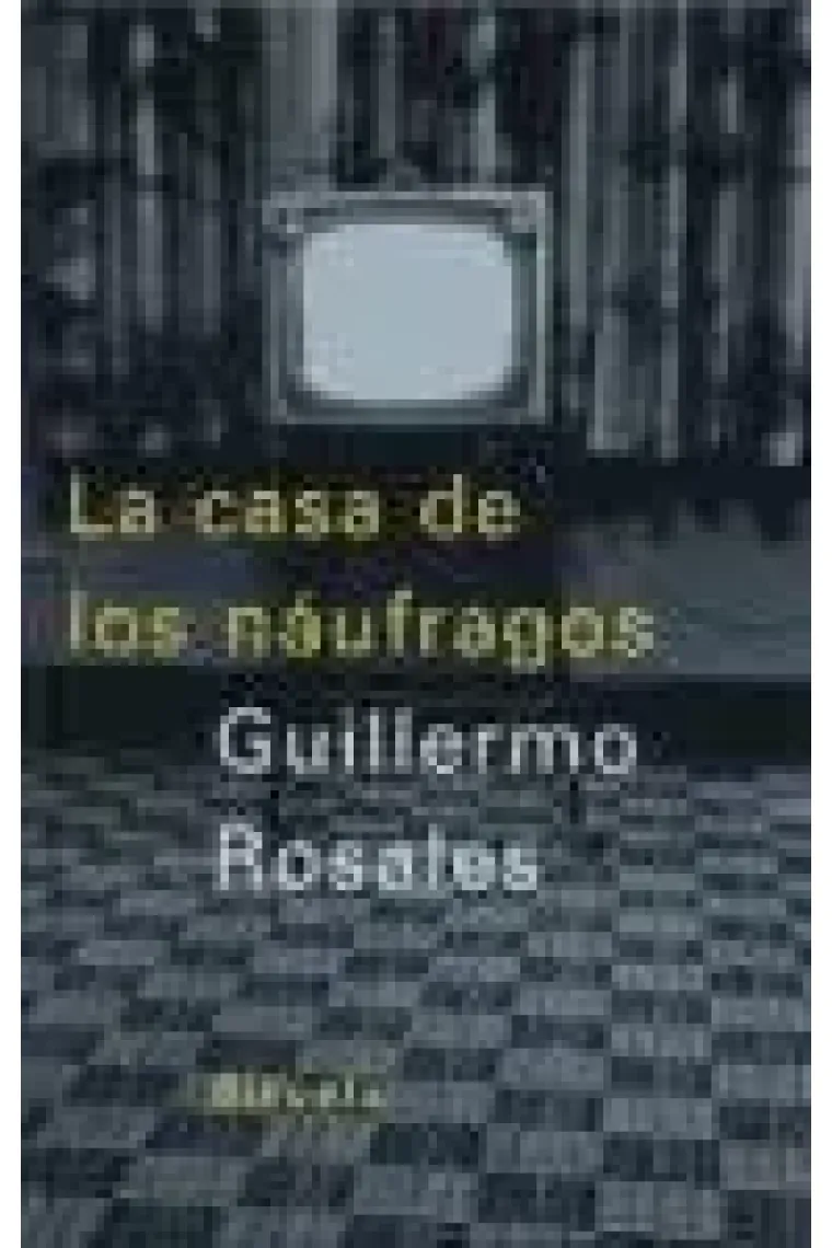 La casa de los náufragos