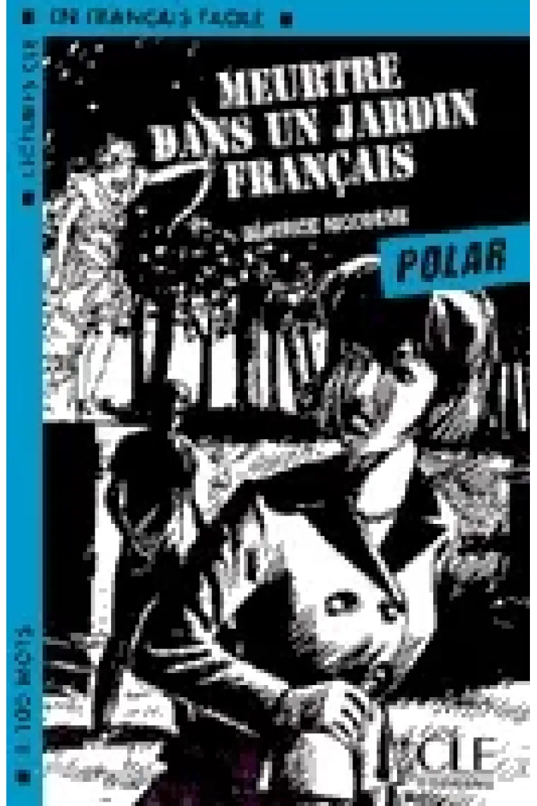 Meurtre dans un jardin français. Niveau 2 (Francés)
