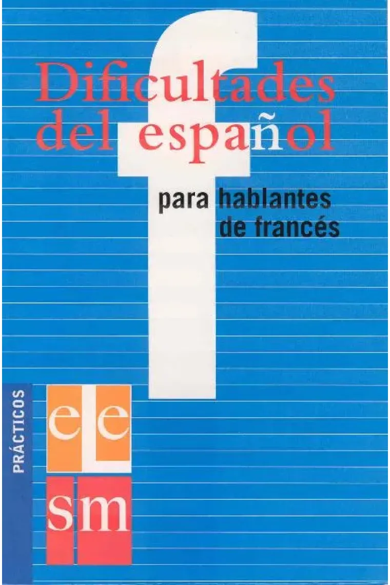 Dificultades del español para hablantes de francés (Francés)