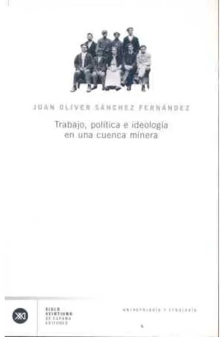 Trabajo, política e ideología en una cuenca minera