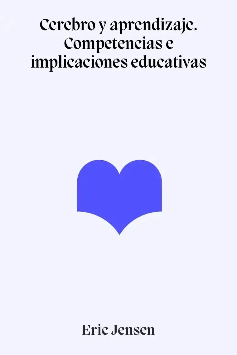 Cerebro y aprendizaje. Competencias e implicaciones educativas