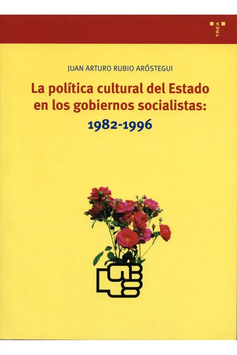 Política cultural del estado en los gobiernos socialistas, 1982-1996