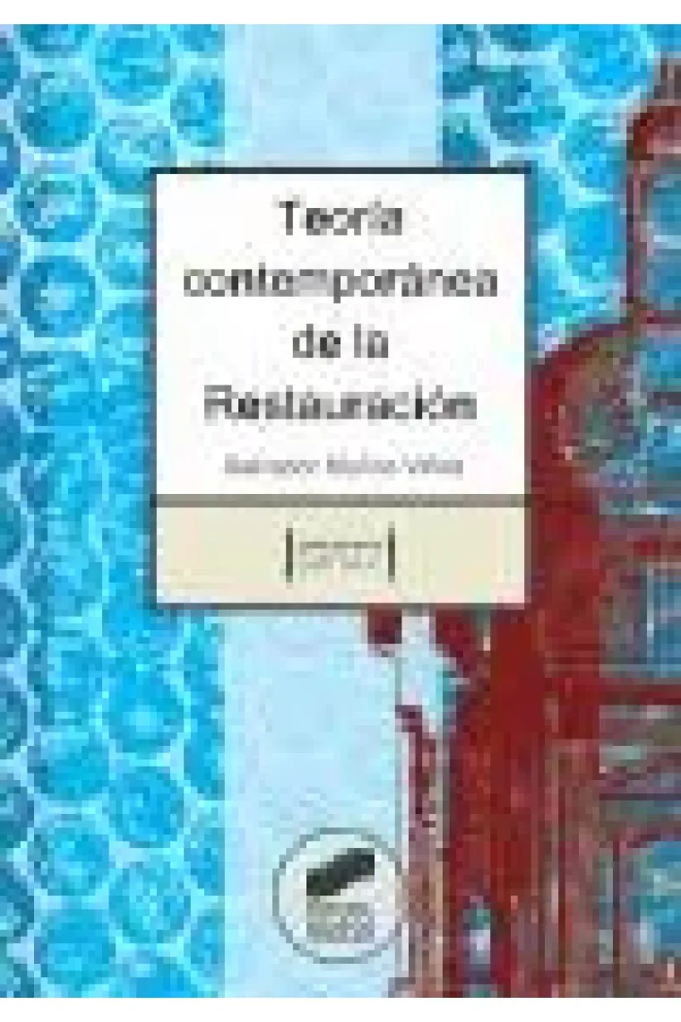 Teoría contemporánea de la Restauración