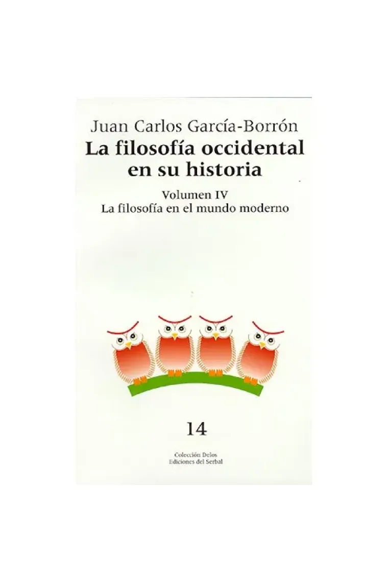 La filosofía occidental en su historia, vol. IV: